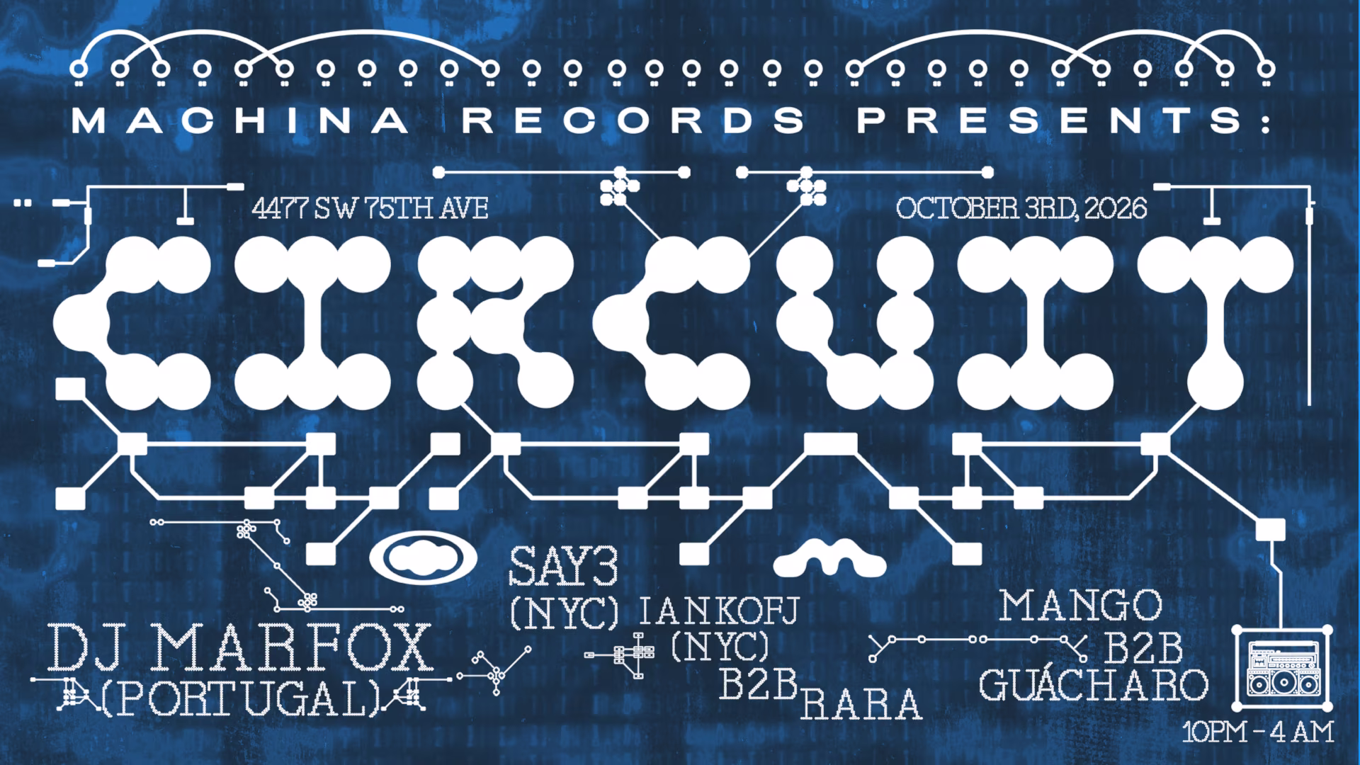 Machina Records Presents: Circuit - Dj Marfox