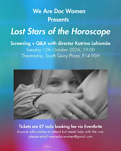 WADW Presents: Lost Stars of the Horoscope screening + Q&A