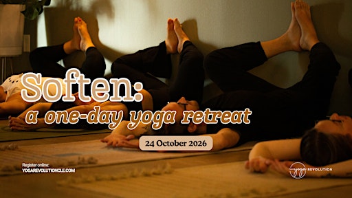 Soften: A One-Day Yoga Retreat