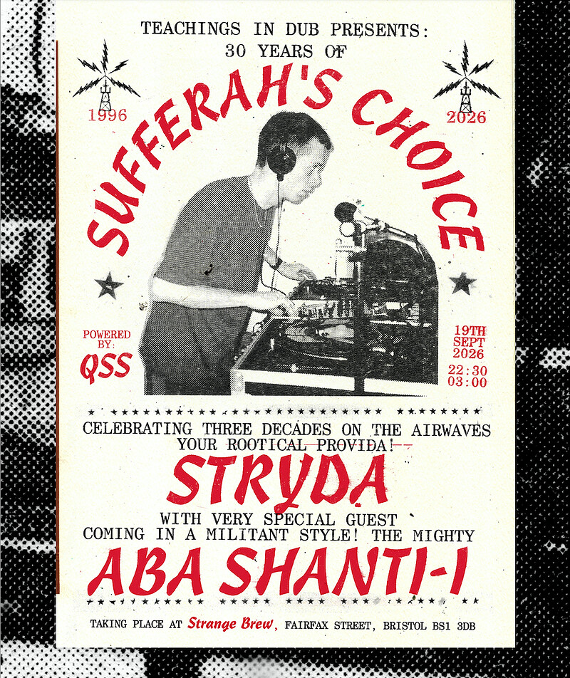 30 years of Sufferah's Choice: Stryda & Aba Shanti-I