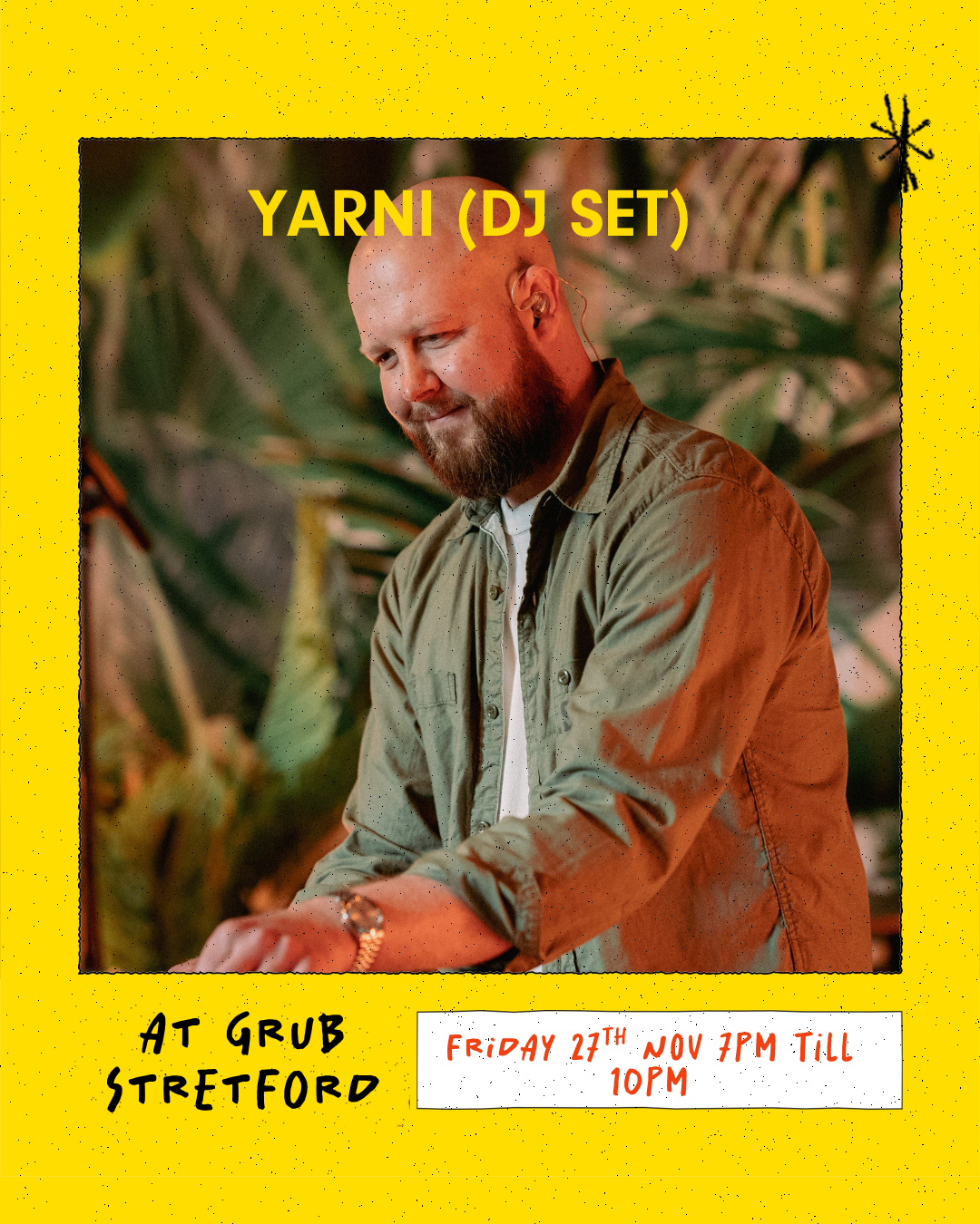 GRUB Stretford: Yarni (DJ Set)