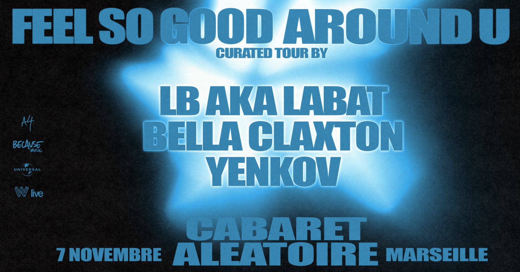 07/11 - LB aka LABAT curated tour with Bella Claxton & YENKOV