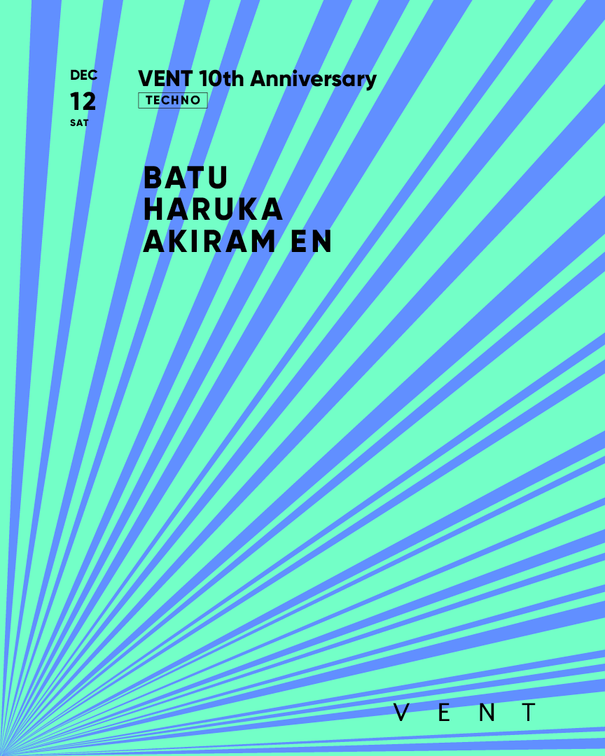 Batu , Haruka , AKIRAM EN / VENT 10th Anniversary