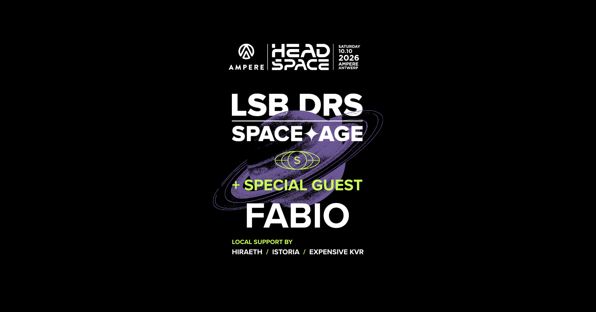 Ampere x Headspace present Space Age: LSB, DRS, Fabio, Hiraeth + More