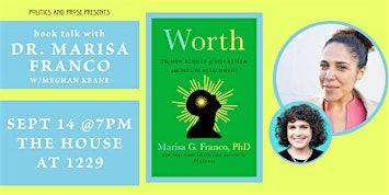 Dr. Marisa Franco — Worth - w/ Meghan Keane — at The House at 1229