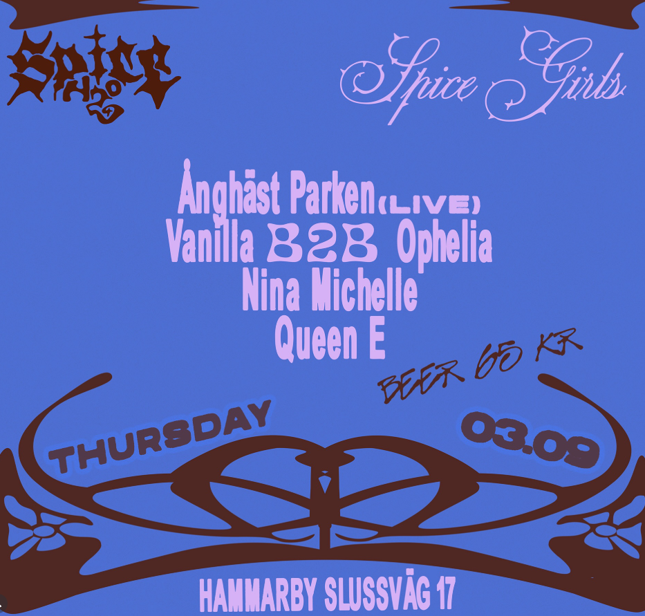 SPICE GIRLS: VANILLA B2B OPHELIA, QUEEN E & NINA MICHELLE