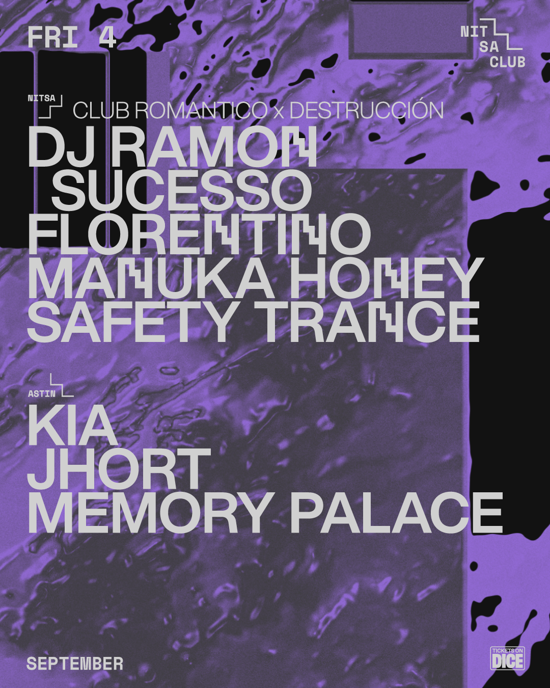 Club Romantico x DESTRUCCIÓN: DJ Ramon Sucesso · Florentino · Manuka Honey · Safety Trance/ Kia