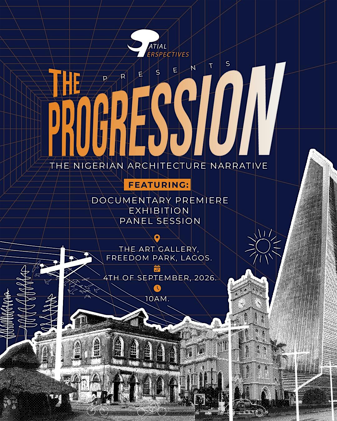 THE PROGRESSION: THE NIGERIAN ARCHITECTURE NARRATIVE