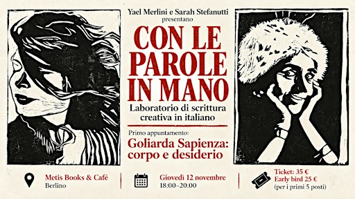 Con le parole in mano -  Goliarda Sapienza: Corpo e Desiderio