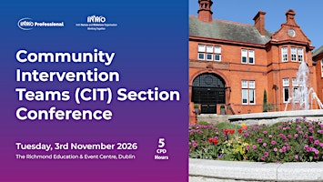 INMO Community Intervention Teams (CIT) Section Conference