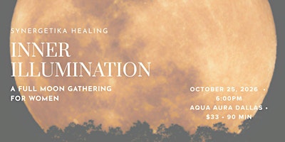 Inner Illumination Full Moon Women's Healing Session