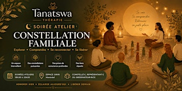 Atelier de Constellations Familiales en soirée