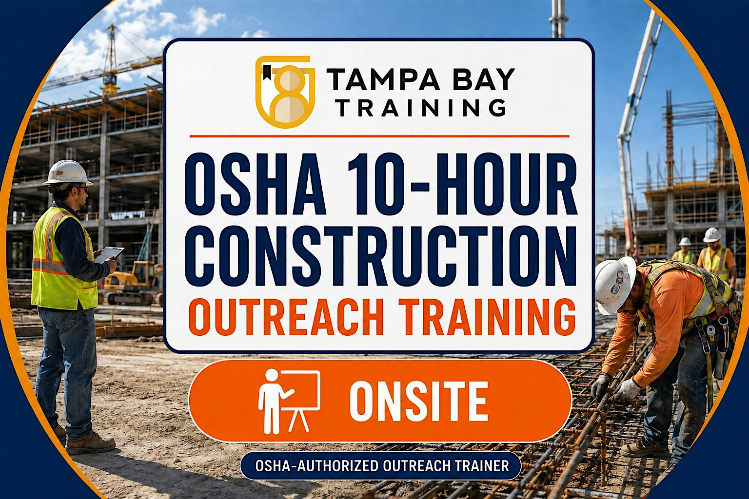 OSHA 10-Hour Construction Industry Outreach Training - IN PERSON