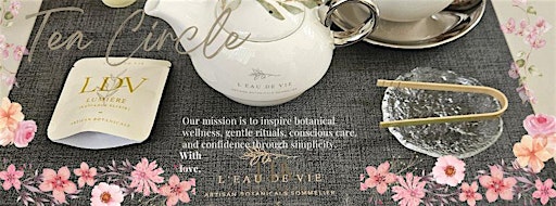 Tea Circle – A Botanical Tea & Mindfulness Experience