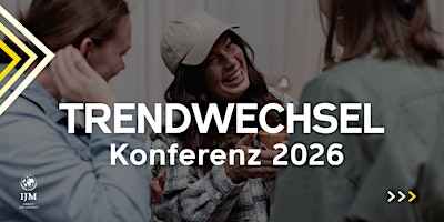 IJM Trendwechsel Konferenz 2026