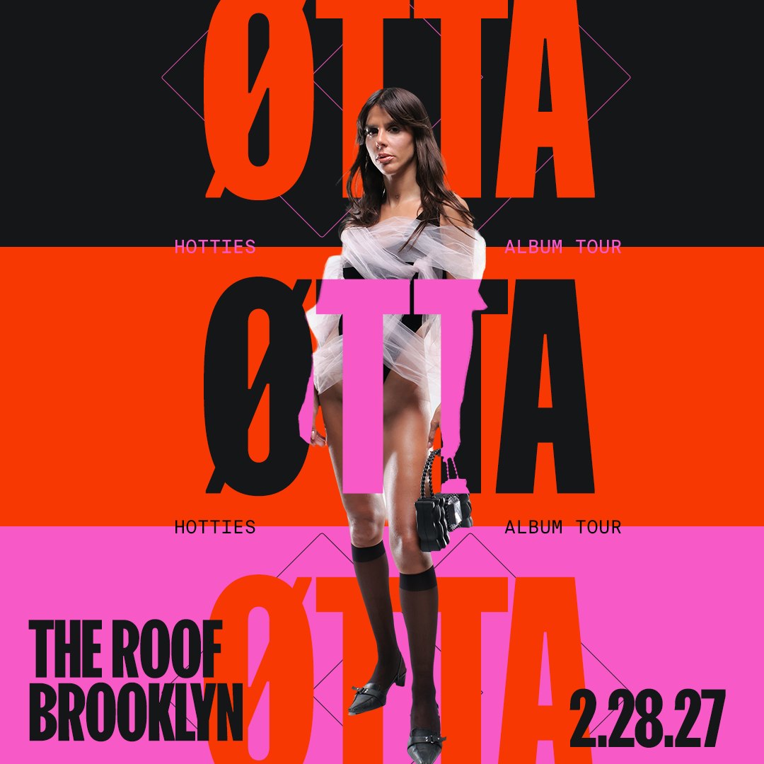 ØTTA Hotties Album Tour