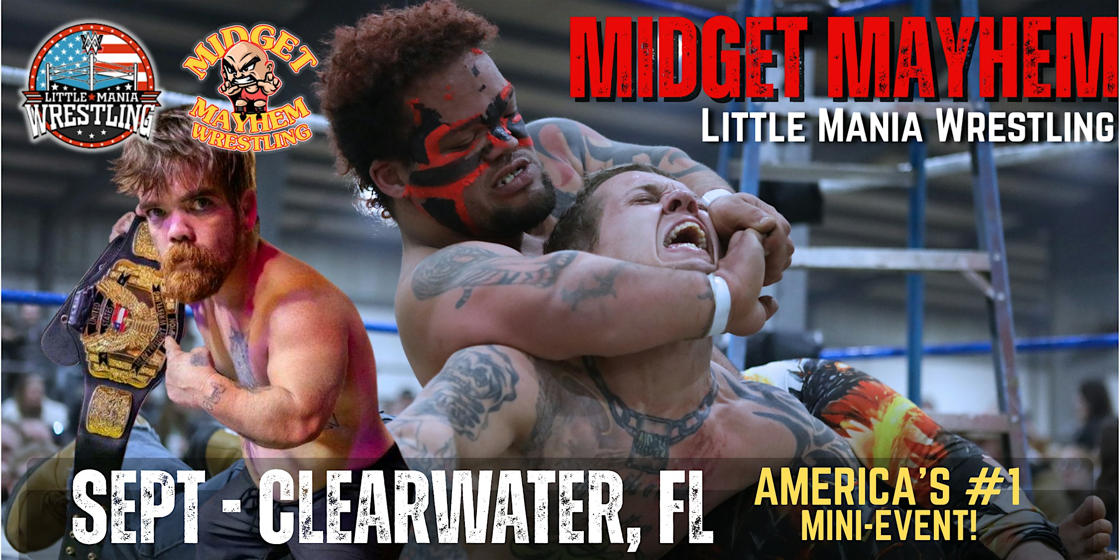Clearwater FL - Midget Mayhem / Little Mania Mini Wrestling! (Ages 21+)