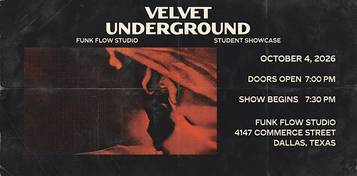 VELVET UNDERGROUND: Student Showcase