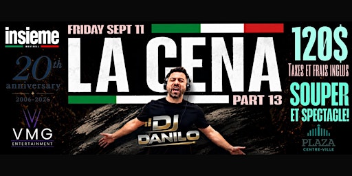 Insieme Montreal presents LA CENA's 20th Anniversary (Part 13)
