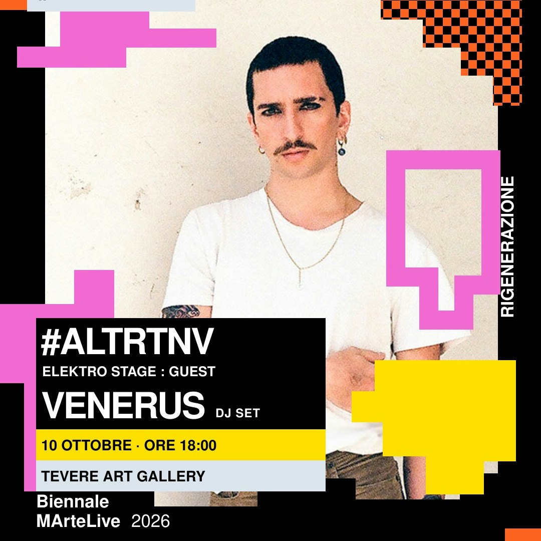 ALTRTNV - Elektro Stage -  guest: Venerus dj set