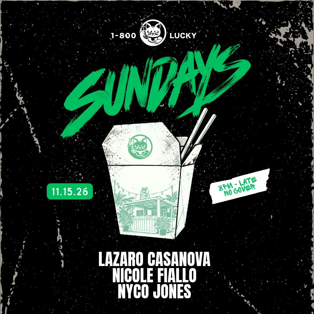 Sundays: Lazaro Casanova, Nicole Fiallo, Nyco Jones