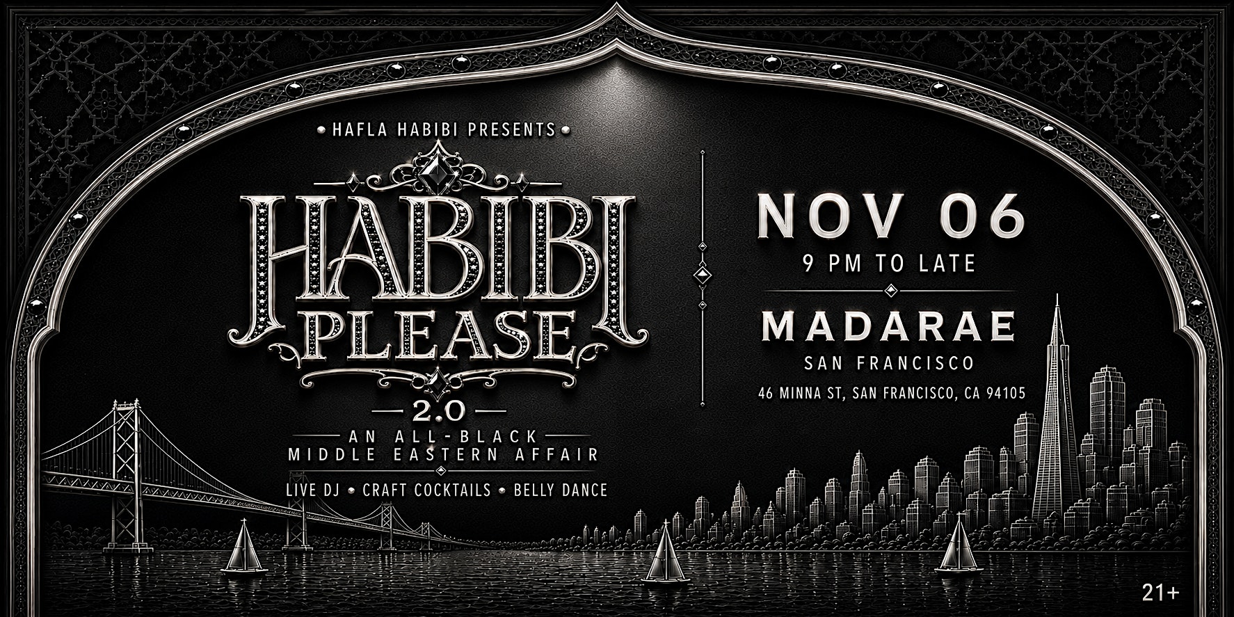 HABIBI PLEASE 2.0 — A MIDDLE EASTERN PARTY | FRI, NOV 06 | MADARAE SF