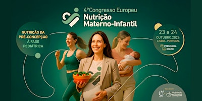 4º Congresso Europeu de Nutrição Materno-infantil