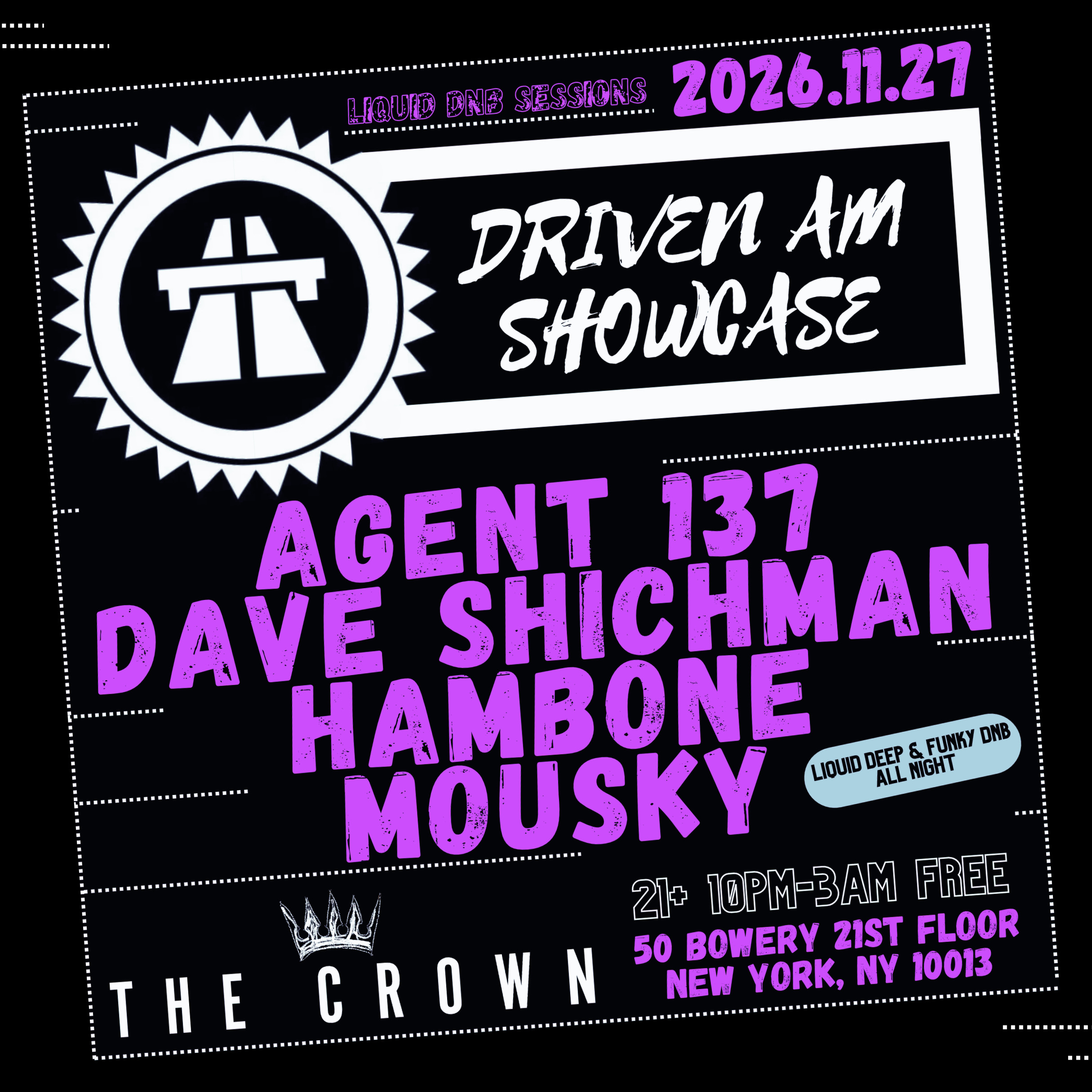 The Crown Presents: Driven AM Showcase FT. DAVE SHICHMAN