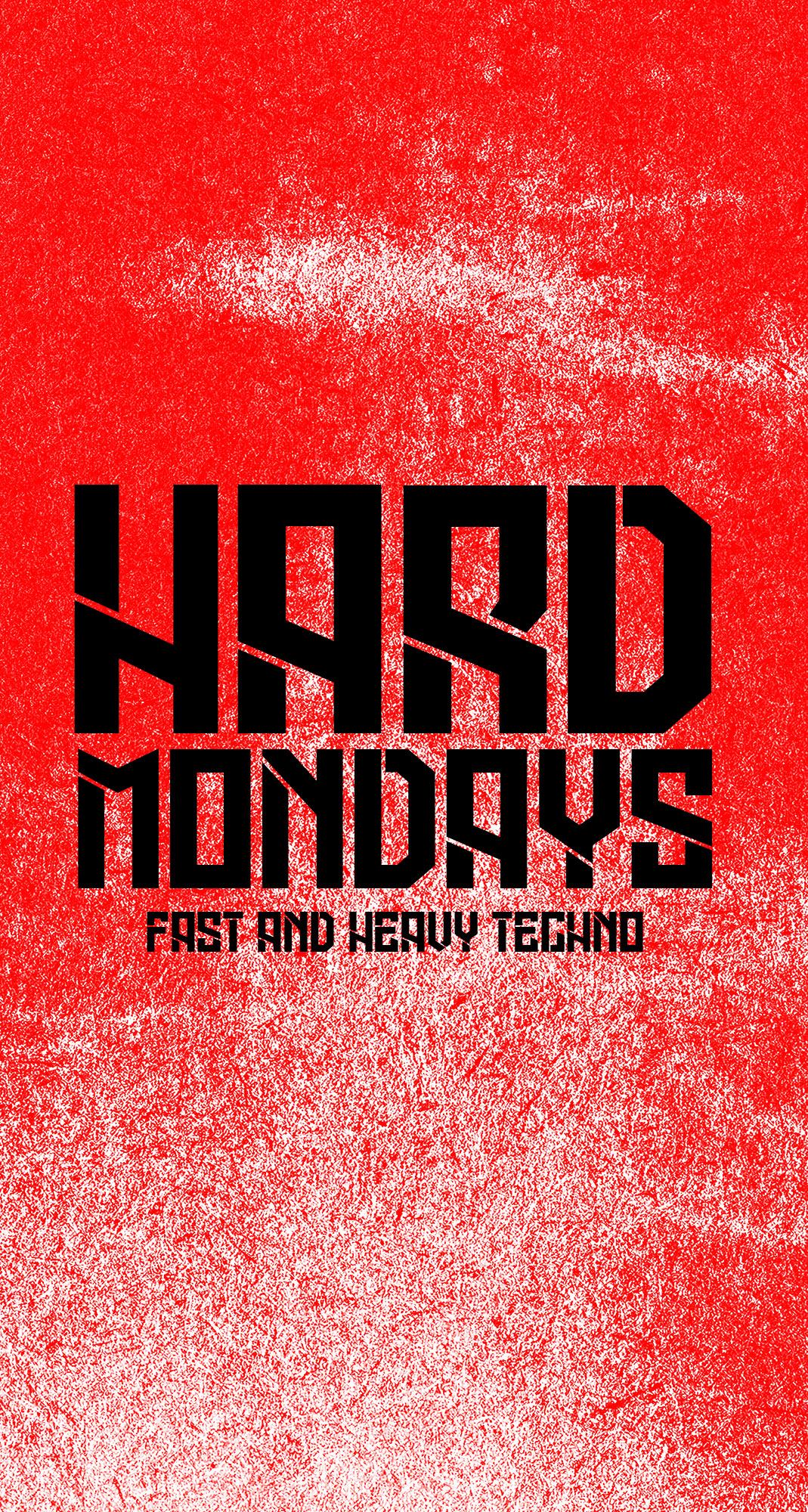 HARD MONDAYS AMSTERDAM - HARD TECHNO NIGHT