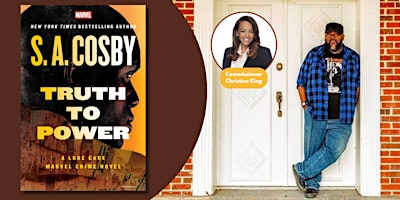 An Evening with S.A. Cosby in conversation with Commissioner Christine King