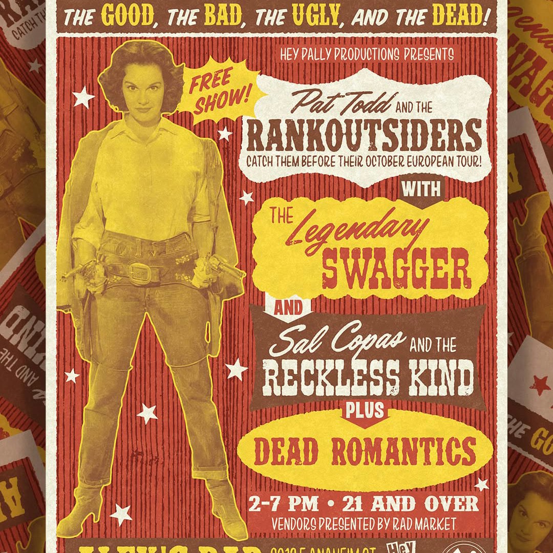 Pat Todd & The Rankoutsiders + The Legendary Swagger + Sal Copas and The Reckless Kind + Dead Romantics