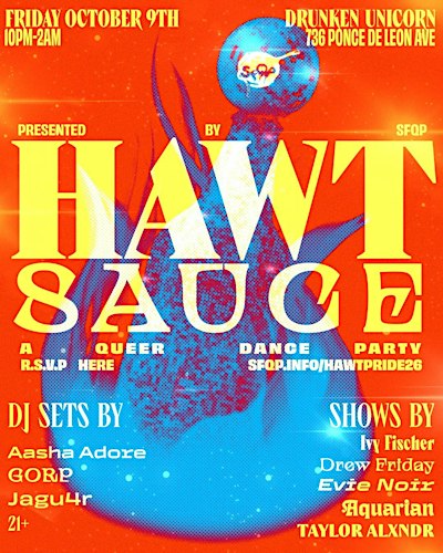HAWT SAUCE! A Queer Dance Party