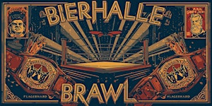 The Bierhalle Brawl - Live Pro Wrestling - September 2026
