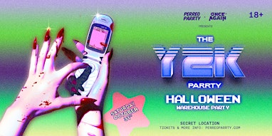 THE Y2K HALLOWEEN PARRTY - (DAY 2) Secret Warehouse NYC | 18+