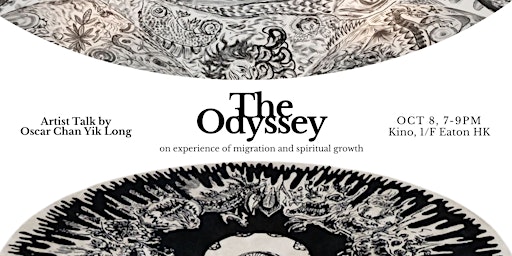 The Odyssey: Artist Talk by Oscar Chan Yik Long