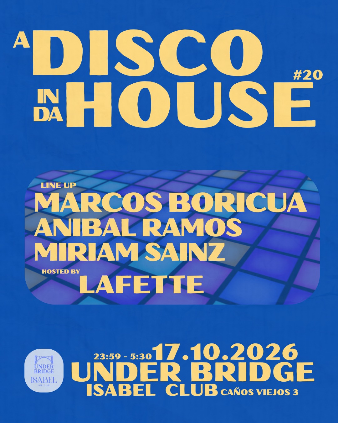 A Disco in da House #20 x Under Bridge