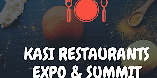 Kasi Restaurants Expo & Summit