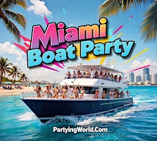Miami Boat Party | PartyingWorld.Com