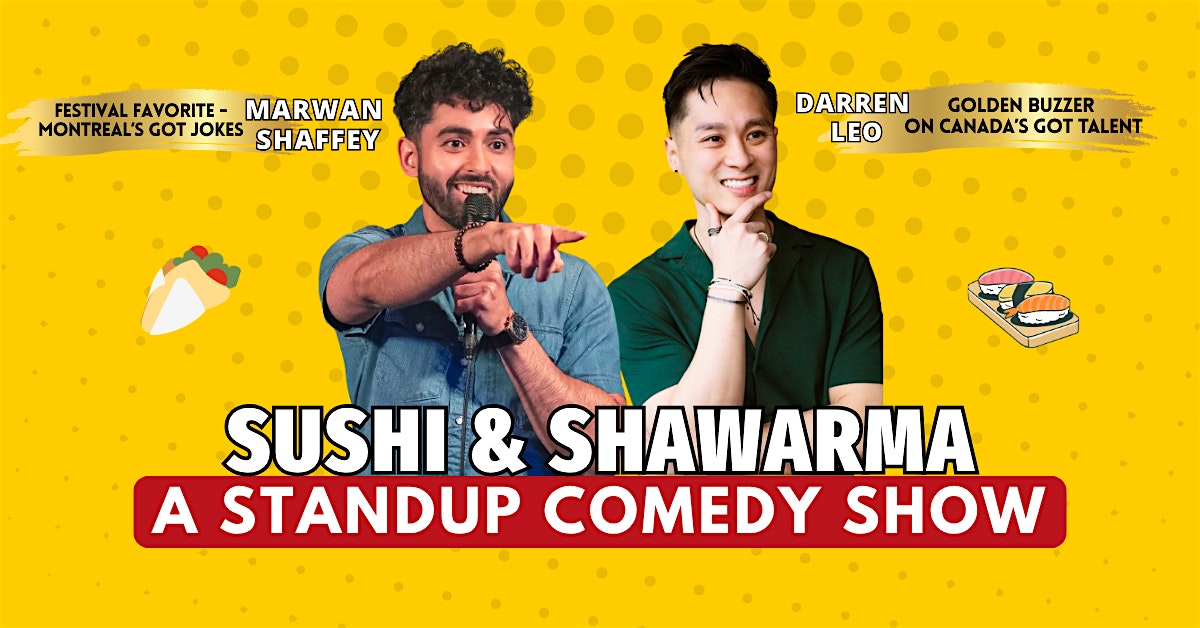 Sushi & Shawarma Comedy - A Stand-Up Comedy Show (Windsor)