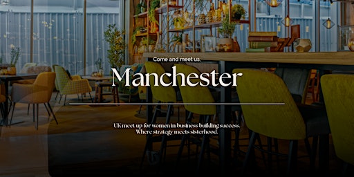 Female Founder UK Manchester Meet Up