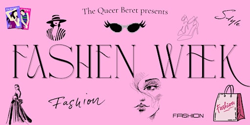 The Queer Beret: FASHEN WEEK