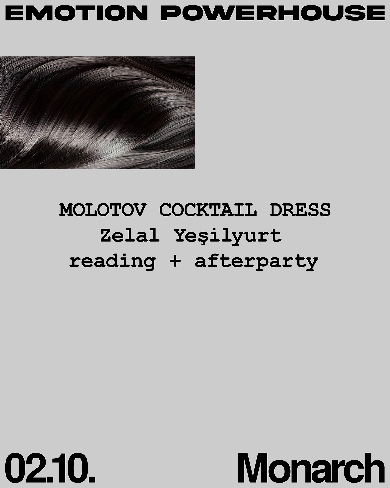 Emotion Powerhouse presents: Zelal Yeşilyurt 'MOLOTOV COCKTAIL DRESS' (Reading & Club Night)