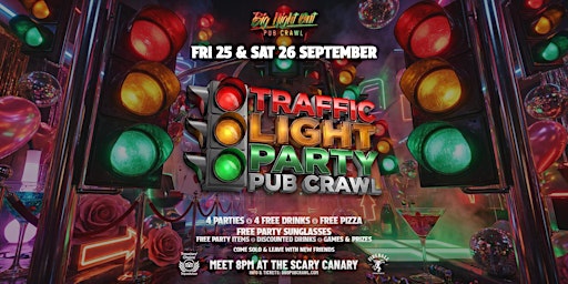 Big Night Out Pub Crawl | TRAFFIC LIGHT PARTY | Saturday 26 Sept | Sydney