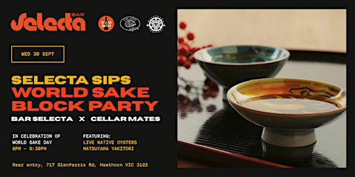 Selecta Sips: World Sake Block Party