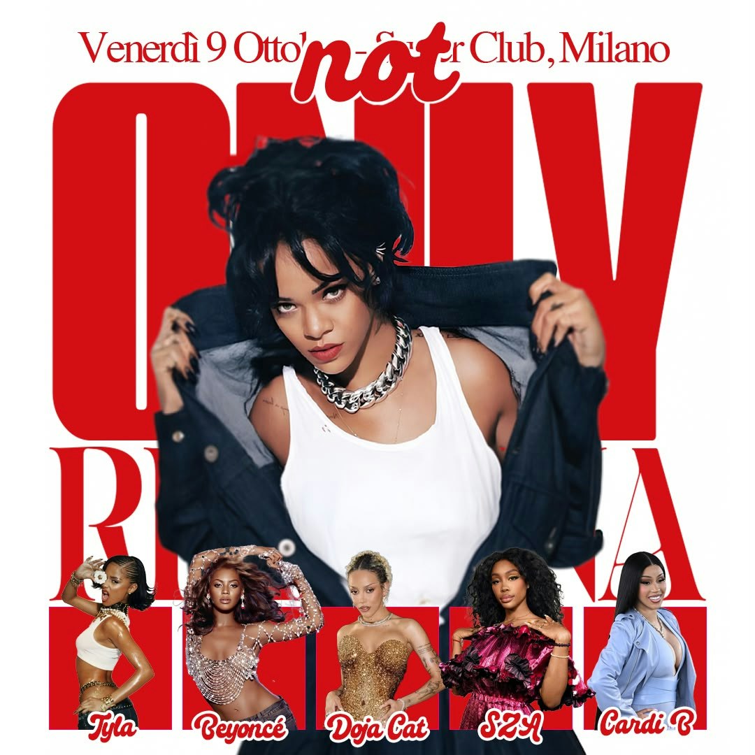 ONLY RIHANNA | MILANO