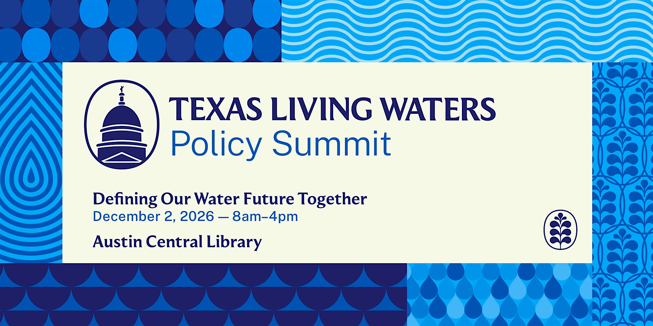 Texas Living Waters Policy Summit: Defining Our Water Future Together