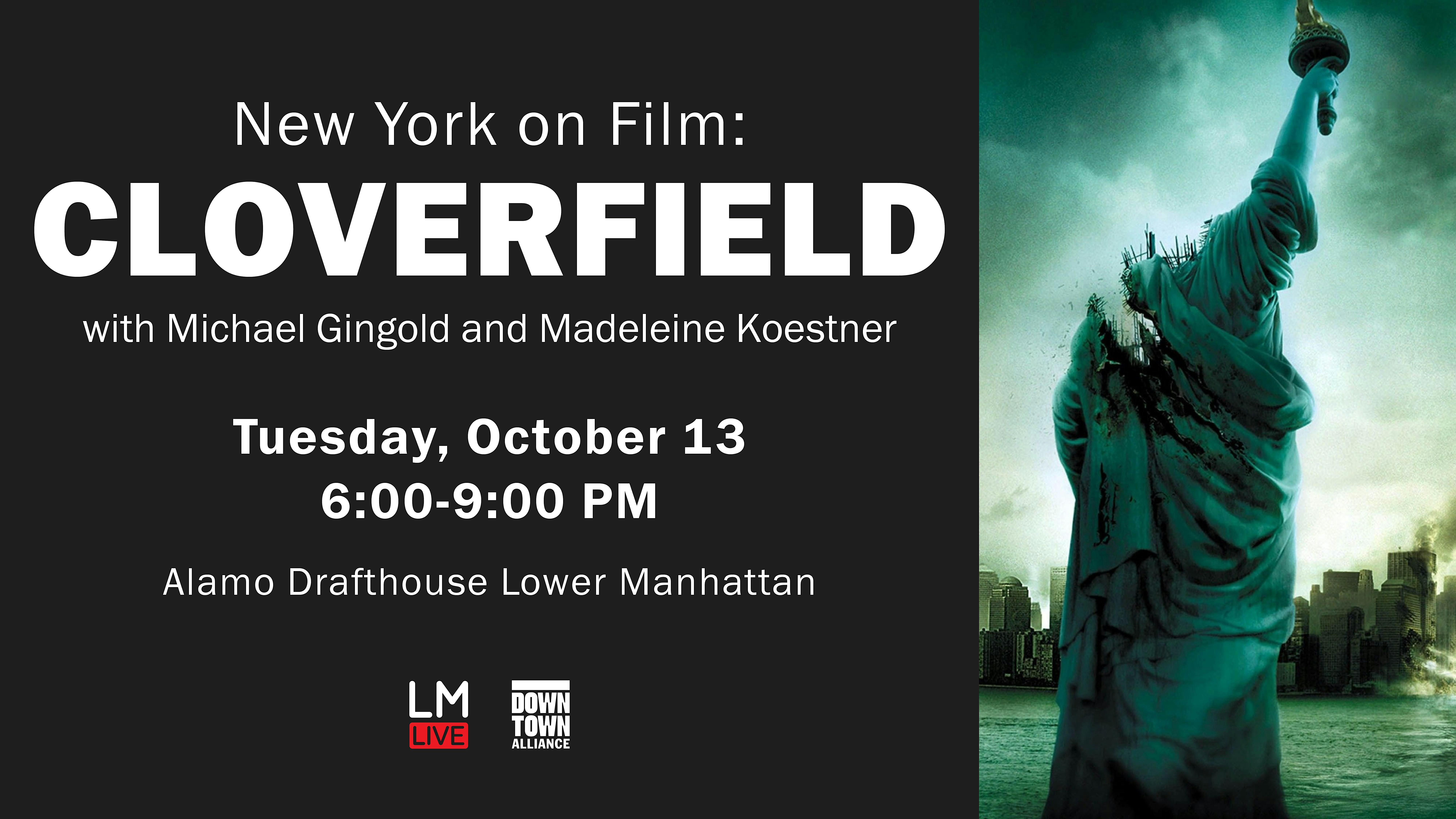 New York on Film: "Cloverfield" with Michael Gingold and Madeleine Koestner