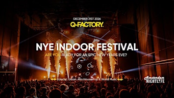 Amsterdam Nightlife NYE Festival at Q-factory