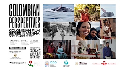 VIA CRUCIS - COLOMBIAN PERSPECTIVES - Film Series in Vienna