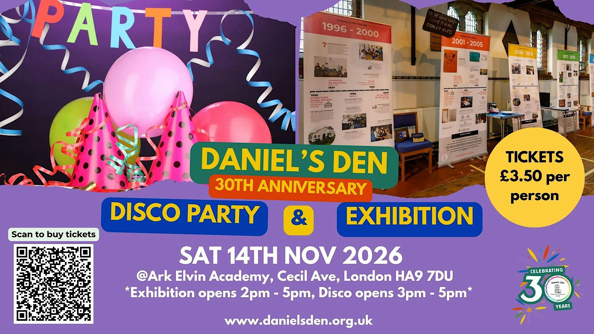 Daniel's Den 30th Anniversary Disco Party and Exhibition